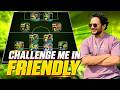 LIVE eFootball Friendly Matches ⚽🔥 | Challenge Accepted!