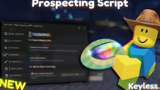 [NEW] ROBLOX PROSPECTING SCRIPT [ PASTEBIN 2025 ] KEYLESS