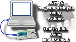 How To Program Attiny85 With Arduino How To Program Attiny85/25/45 Update
