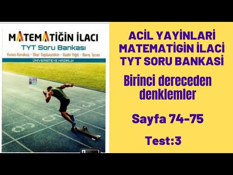 ACİL YAYINLARI MATEMATİĞİN İLACI TYT SORU BANKASI Bir. dereceden denk test:3