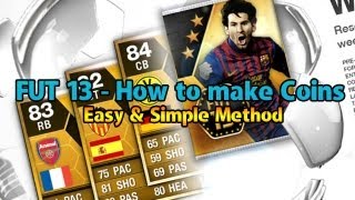 FUT 13 - How to Make Coins (Easy Method Revisited)