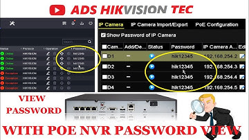 Hikvision NVR view IP cameras password.