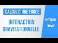 CALCUL D Une FORCE D Interaction Gravitationnelle Physique Chimie Collège Lycée mp3