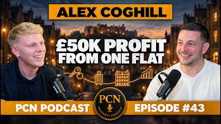 Why Serviced Accommodation Beats Buy to Let | Alex Coghill | PCN Podcast  #43