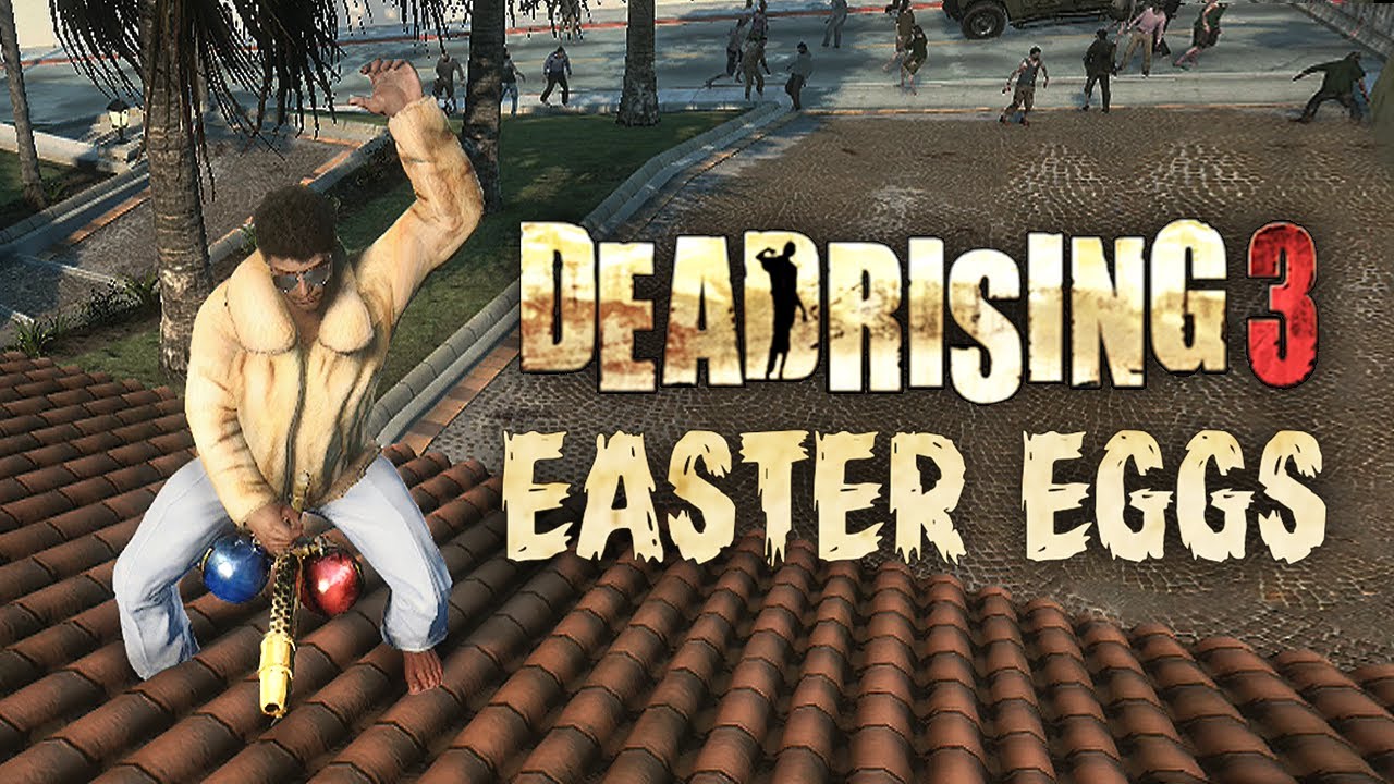 Best Easter Eggs Series - Dead Rising 3 // Ep.60