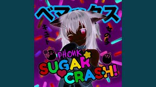 SugarCrash! Phonk