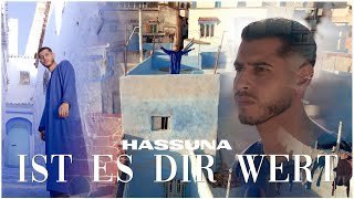 HASSUNA - "IST ES DIR WERT" prod. by Alex Dehn [OFFICIAL VIDEO]