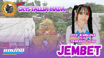 JEMBET - AYU KARLINA  Feat NEW CRYSTALLIA NADA ‖ MEKARSARI - PATROL ‖ 30 JUNI 2025