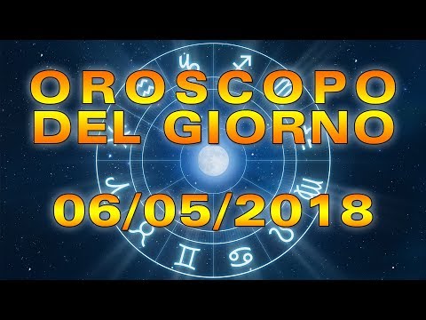 Video: Oroscopo Del 6 Maggio