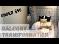 DIY Apartment Balcony Transformation| Budget-Friendly UNDER $50