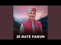 15 Gate Fagun