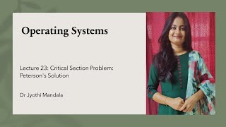 Operating Systems: Lecture #23: Peterson's solution || Critical Section Problem