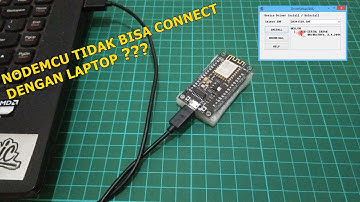 Mengatasi Masalah NodeMCU Tidak Bisa Terhubung dengan Laptop/PC