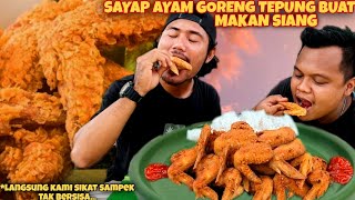 SAYAP AYAM GORENG TEPUNG JADI MENU MAKAN SIANG SAMPE LUDES TAK BERSISA