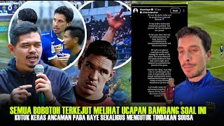 Meledak!! Komentar Bambang Pamungkas Murka Lihat Haye di Hina Ancaman \u0026 Tindakan Tak Sopan Van Basty