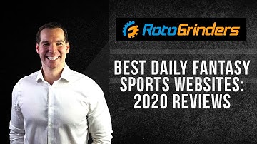 Best Daily Fantasy Sports Websites: 2020 Reviews