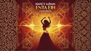 Nancy Ajram - Enta Eih  / نانسي عجرم - انت ايه (Cyrax Remix)