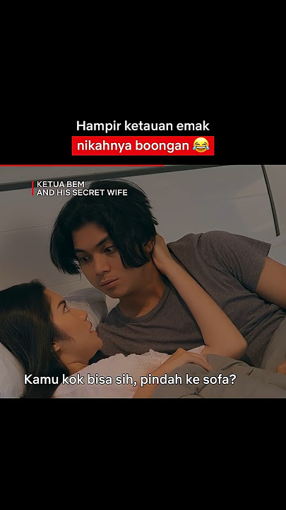 Ketahuan Tidur Di Sofa, Ajil Ditto Jago Banget Ngelesnya | Ketua BEM and His Secret Wife