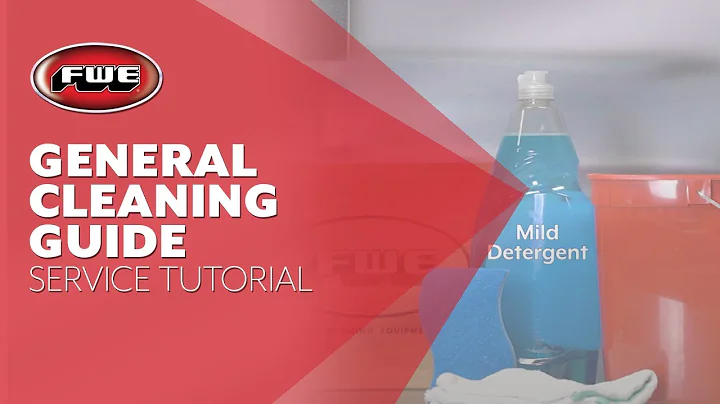 FWE | General Equipment Cleaning Guide