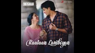 Raatan Lambiyan | Jubin N|Shershaah Song | raatan Lambiyan SONG