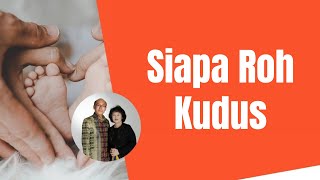 Daniel Alexander - 'SIAPA ROH KUDUS'