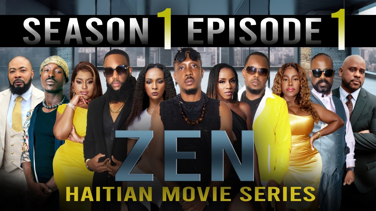 Haitian movie - Zen- Neg gro dada - season 1 episode 1