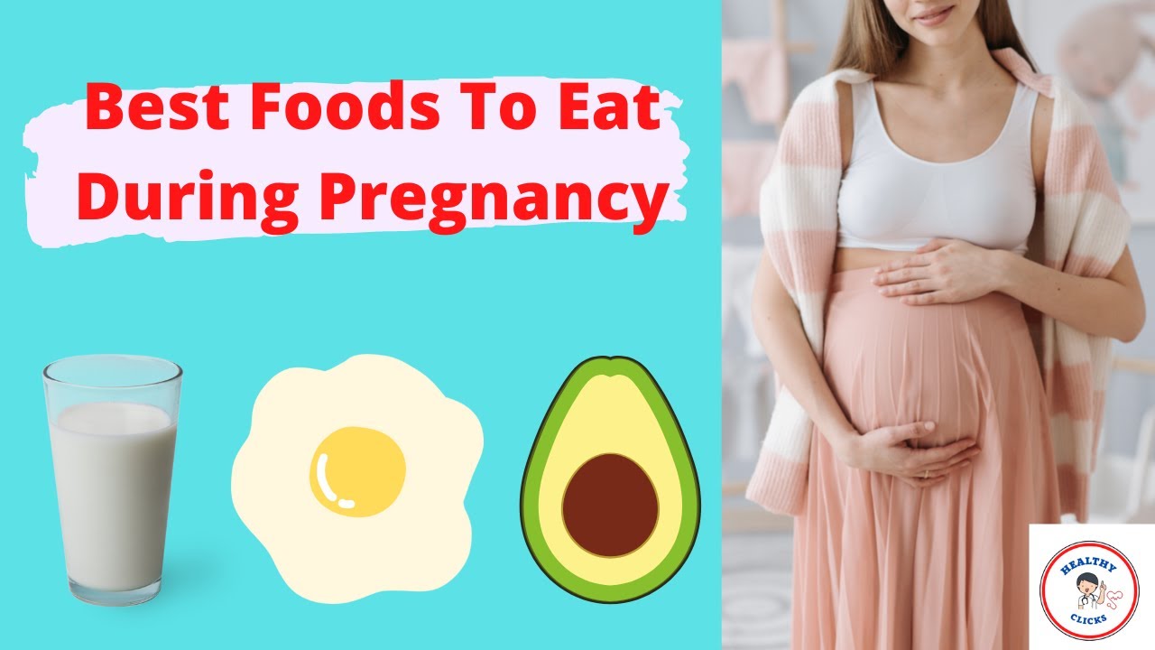 Foods To Eat During Pregnancy YouTube