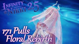 Infinity Nikki, Floral Rebirth 171 Pulls, Outfit/Ability preview, F2P