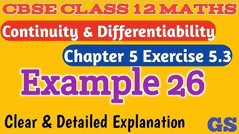 Chapter 5 - Exercise 5.3 (Example 26) - Continuity & Differentiability CBSE Class 12 Maths in Tamil