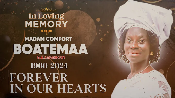 MADAM COMFORT BOATEMAA - FINAL FUNERAL RITES