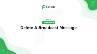 Forlogis LMS: Delete A Broadcast Message