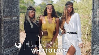 Hurricane - Who To Love (Official Audio)