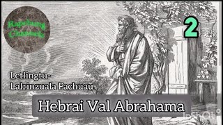 Hebrai Val Abrahama // Episode - 2