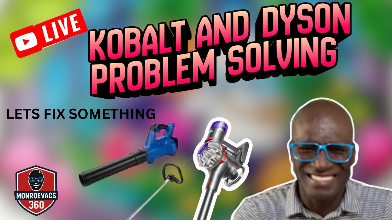 Monroe Vacs-Q & A- Kobalt And Dyson Problem solving - YouTube