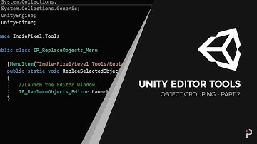 Unity EditorTools - Group Objects - Part 2