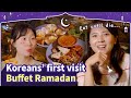 Koreans visit ramadan buffet for the first time blimey is back in malaysia for ramadan