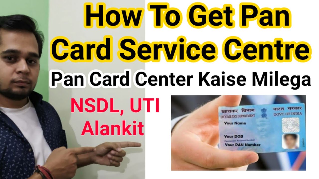 Pan Card Center Kaise Milega | How To Get Pan Card Service Centre | NSDL, UTI, Alankit