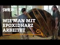 Wie man mit Holz und Epoxidharz arbeitet | SWR Handwerkskunst image