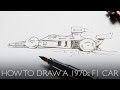How to draw a 1970s formula 1 car  simple to follow steps  only 6 minutes