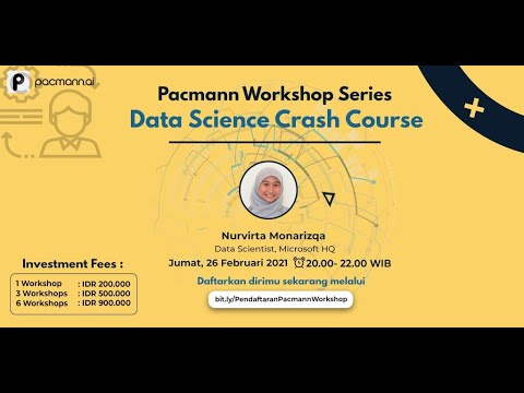 Pacmann Workshop Series: Data Science Crash Course - YouTube