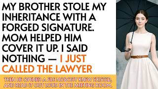 My Brother Forged My Signature To Steal My Inheritance — My Grandmother Left A Secret Trust Nobod...
