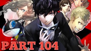 Let's Play Persona 5 Blind part 104: one last mission