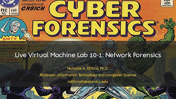 Live Virtual Machine Lab 10-1: Network Forensics - 062625A