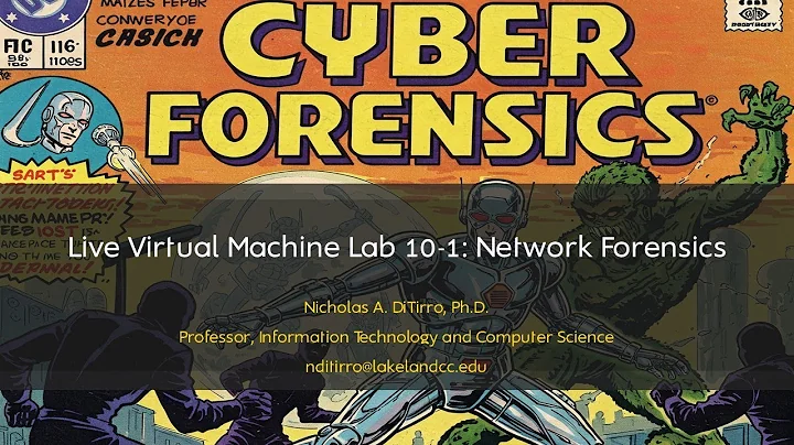 Live Virtual Machine Lab 10-1: Network Forensics - 062625A