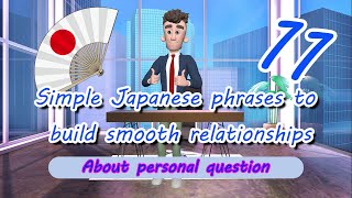 Essential Japanese phrases to build smooth relationships!! screenshot 2