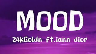 24kGoldn - Mood ft.Iann dior (lyrics) SKY MUSIC