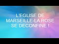 Lglise de marseillela rose se dconfine