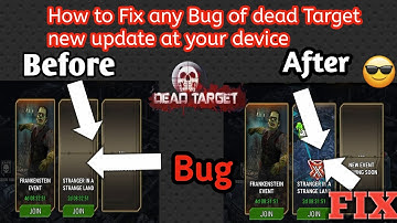 How to Fix any bug of dead target New update at your device