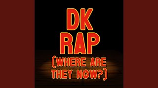 Dk Rap (Where Are They Now?)