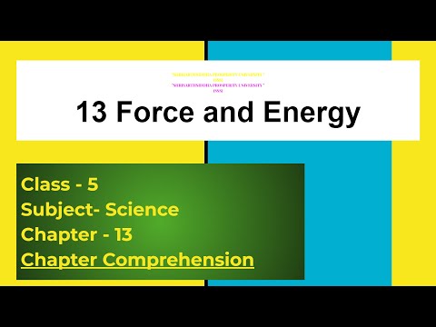 Force and Energy  | Class 5 | Subject Science | Chapter 13 | CBSE | NCERT